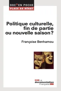 Politique culturelle, fin de partie ou nouvelle saison ?_cover