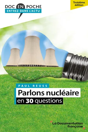 Parlons nucléaire en 30 questions