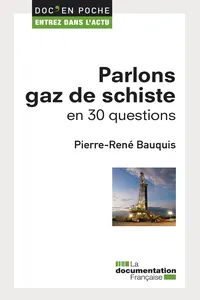 Parlons gaz de schiste en 30 questions_cover