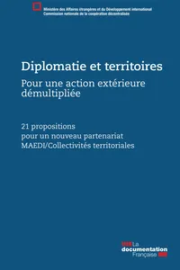 Diplomatie et territoires, pour une action extérieure démultipliée_cover