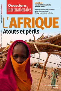 Questions Internationales : L'Afrique : atouts et périls - n°115_cover