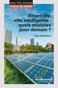 Smart city, ville intelligente : quels modèles pour demain ?_cover