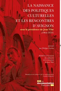 La naissance des politiques culturelles et les rencontres d'Avignon_cover