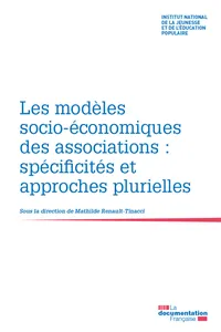 Les modèles socio-économiques des associations : spécificités et approches plurielles_cover