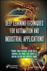 Deep Learning Techniques for Automation and Industrial Applications_cover