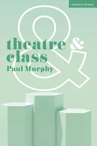Theatre and Class_cover