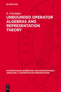 Unbounded Operator Algebras and Representation Theory_cover