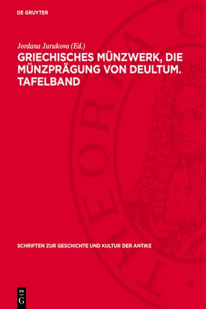 Griechisches Münzwerk, Die Münzprägung von Deultum. Tafelband