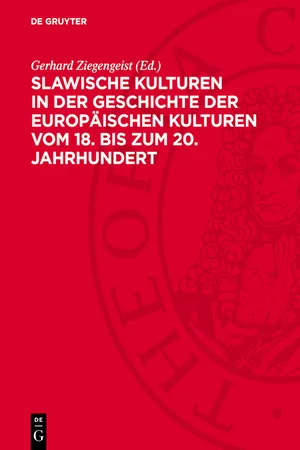 Slawische Kulturen in der Geschichte der europäischen Kulturen vom 18. bis zum 20. Jahrhundert