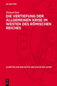 Die Vertiefung der allgemeinen Krise im Westen des römischen Reiches_cover