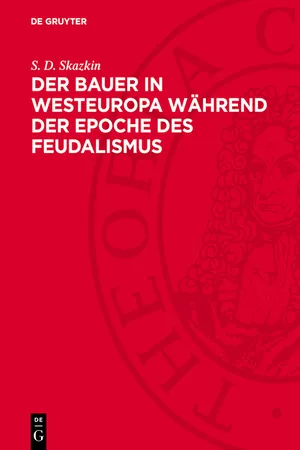 Der Bauer in Westeuropa während der Epoche des Feudalismus