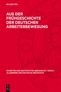 Aus der Frühgeschichte der deutschen Arbeiterbewegung_cover