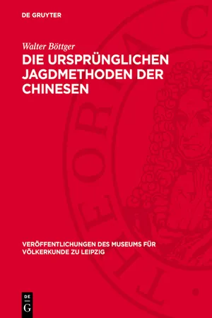 Die ursprünglichen Jagdmethoden der Chinesen