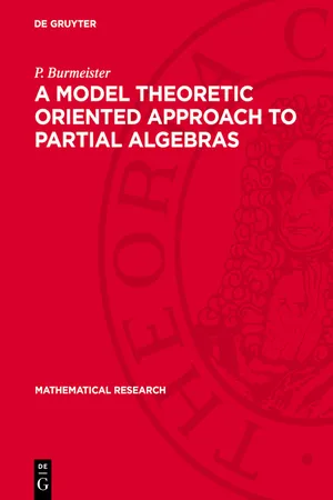 A Model Theoretic Oriented Approach to Partial Algebras