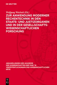 Zur Anwendung moderner Rechentechnik in den Staats- und Justizorganen und in der gesellschaftswissenschaftlichen Forschung_cover