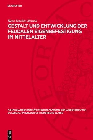 Gestalt und Entwicklung der feudalen Eigenbefestigung im Mittelalter