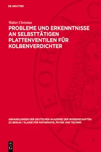 Probleme und Erkenntnisse an selbsttätigen Plattenventilen für Kolbenverdichter_cover