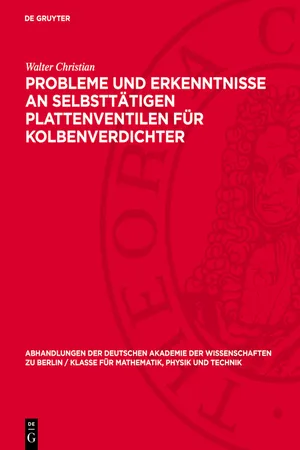 Probleme und Erkenntnisse an selbsttätigen Plattenventilen für Kolbenverdichter