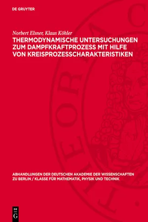 Thermodynamische Untersuchungen zum Dampfkraftprozess mit Hilfe von Kreisprozesscharakteristiken