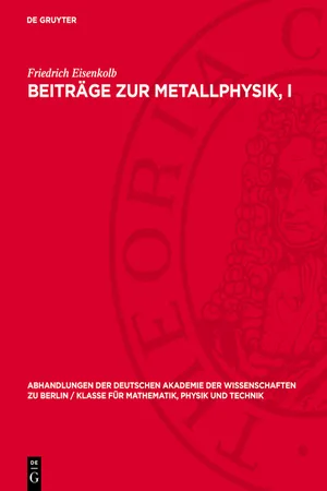 Beiträge zur Metallphysik, I