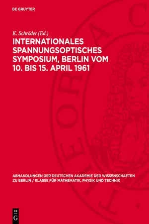 Internationales Spannungsoptisches Symposium, Berlin vom 10. bis 15. April 1961