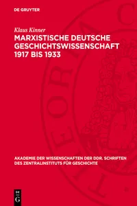 Marxistische deutsche Geschichtswissenschaft 1917 bis 1933_cover