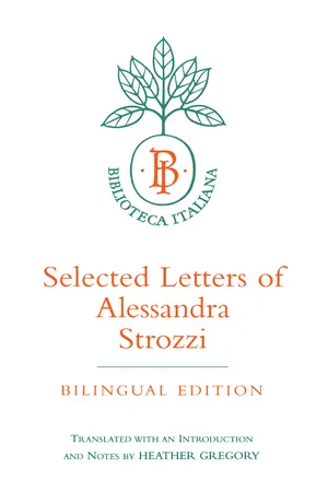 Selected Letters of Alessandra Strozzi, Bilingual edition