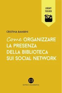 Come organizzare la presenza della biblioteca sui social network_cover