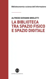 La biblioteca tra spazio fisico e spazio digitale_cover