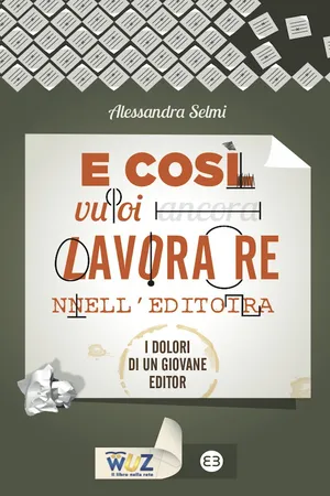 E così vuoi lavorare nell'editoria