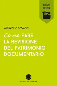 Come fare la revisione del patrimonio documentario_cover