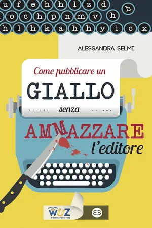 Come pubblicare un giallo senza ammazzare l'editore