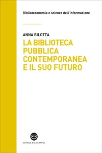 La biblioteca pubblica contemporanea e il suo futuro_cover