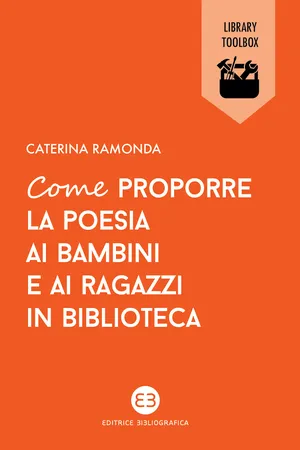 Come proporre la poesia ai bambini e ai ragazzi in biblioteca