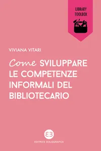 Come sviluppare le competenze informali del bibliotecario_cover