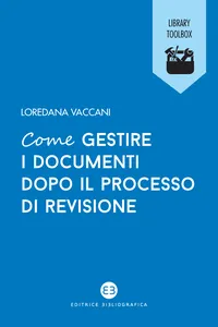 Come gestire i documenti dopo il processo di revisione_cover