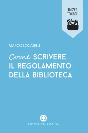 Come scrivere il regolamento della biblioteca