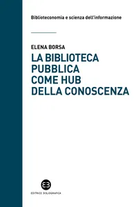 La biblioteca pubblica come hub della conoscenza_cover