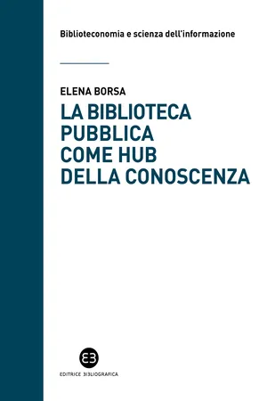 La biblioteca pubblica come hub della conoscenza