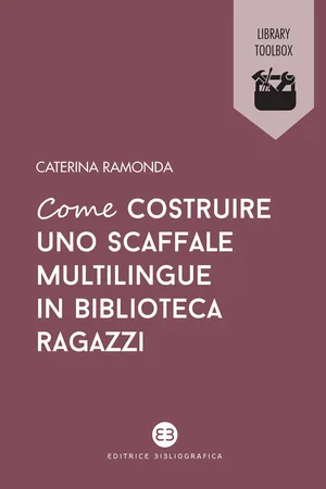 Come costruire uno scaffale multilingue in biblioteca ragazzi