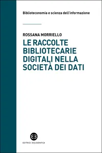 Le raccolte bibliotecarie digitali nella società dei dati_cover