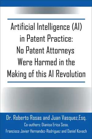 Artificial Intelligence (AI) in Patent Practice: No Patent Attorneys Were Harmed in the Making of this AI Revolution