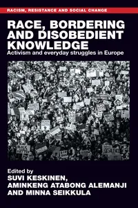 Race, bordering and disobedient knowledge_cover