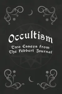 Occultism - Two Essays from the Hibbert Journal_cover