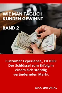 Wie Man Täglich Kunden Gewinnt: Band 2_cover