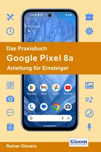 Das Praxisbuch Google Pixel 8a - Anleitung für Einsteiger_cover