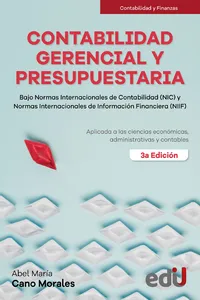 Contabilidad gerencial y presupuestaria bajo normas internacionales de contabilidad y normas internacionales de información financiera_cover