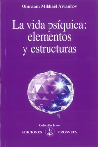 La vida psíquica: elementos y estructuras_cover