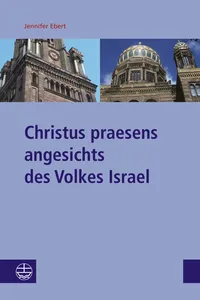 Christus praesens angesichts des Volkes Israel_cover