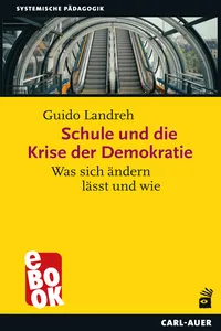 Schule und die Krise der Demokratie_cover